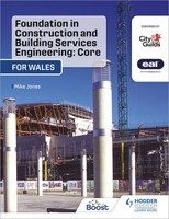 Foundation In Construction And Building Services Engineering: Core (Wales)