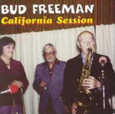 Bud Freeman - California Session CD #2013170