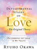 Ryuho Okawa - Developmental Stages Of Love - The Original Theory Phi - G245Z