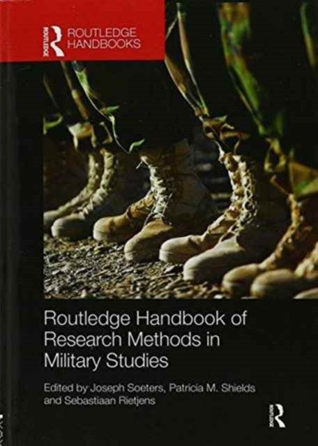 Routledge Handbook of Research Methods in Military by Joseph Soeters PAPERBACK - Image 4