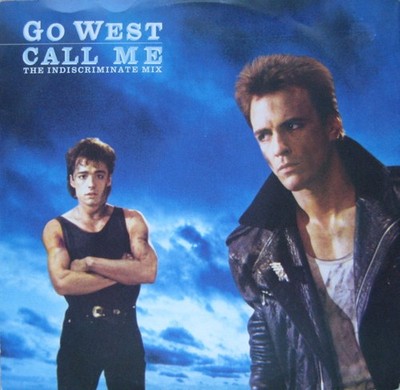 Go West - Call Me (The Indiscriminate Mix) - UK 12'' Vinyl - 1985 - Chrysalis