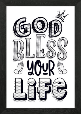 God bless your life v3 Framed Wall Art Poster Canvas Print Picture