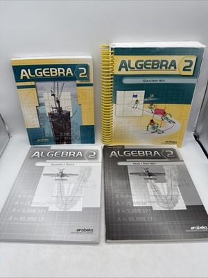 ABeka Algebra 2 Set- Text, Test/Quiz, Solution & Key (1st Edition) High School