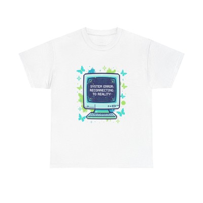 Retro Computer Tee - Digital Detox    ''System Error: Reconnecting to Reality'' 