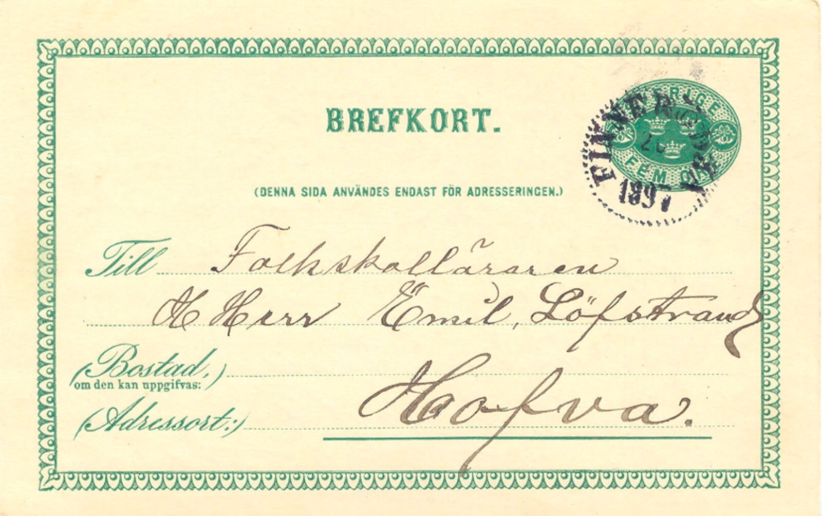 SWEDEN 20.4.1897, "FINNERÖDJA" K1 a. 5 (FEM) Ore Green GA Postcard, Cab.