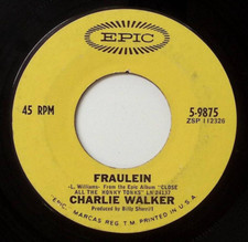 CHARLIE WALKER THE MAN IN THE LITTLE WHITE SUIT/FRAULEIN EPIC REC VINYL 45 60-64