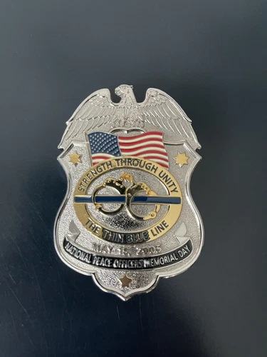 May 15, 2005 National Peace Officers Memorial Badge "Strength Through Unity" TBL