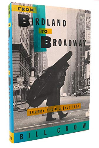 From Birdland to Broadway: Scenes from a..., Crow, Bill - Imagen 1 de 2