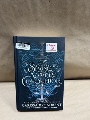 #ad Carissa Broadbent Slaying the Vampire Conqueror UESD Hardcover SEE DESCRIPTION $12.99