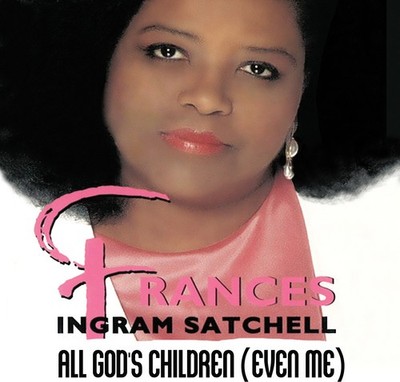 Frances Ingram Satch - All God's Children (Even Me) [New CD] Alliance MOD