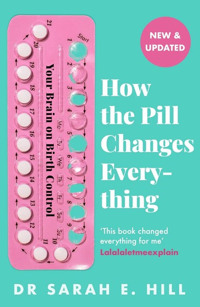 How The Pill Changes Everything | Sarah E. Hill | Your Brain On Birth Control-image