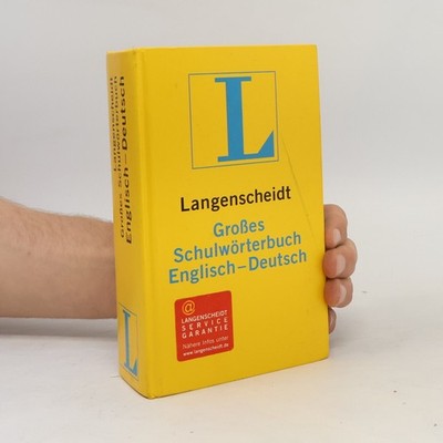 Langenscheidts Großes Schulwörterbuch, English - Deutch  |  Heinz Messinger