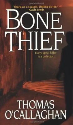 Bone Thief - O' Callaghan, Thomas