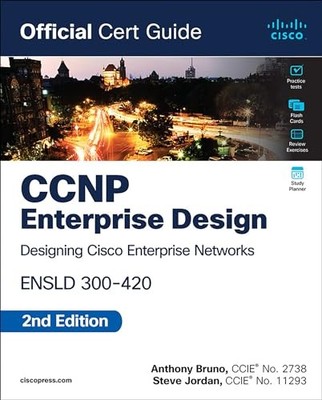 CCNP Enterprise Design ENSLD 300-420 offizielles Zertifikat Handbuch von Anthony Bruno