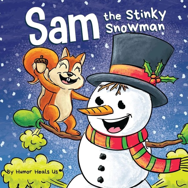 Sam The Stinky Snowman Humor Heals Us Taschenbuch Englisch 2021 Humor Heals Us-image