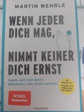 Image of Wenn jeder dich mag, nimmt keiner dich ernst