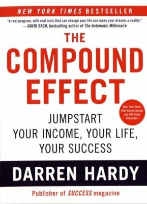 Hachette India The Compound Effect by Perseus 159315724X FREE Shipping