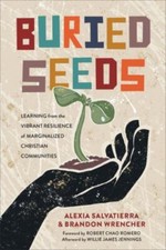 Buried Seeds: Learning from the Vibrant Resilience of Marginalized Christian Co