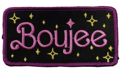 Boujee - Embroidered Patch - 4'' x 2''