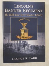 Lincoln's Banner Regiment : The 107th New York Volunteer Infantry