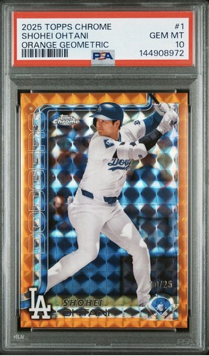 2025 Topps Chrome Shohei Ohtani Dodgers #1 Orange Geometric Refractor /25 PSA 10