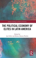 The Political Economy Of Elites In Latin America | Jan Ickler (U. A.) | Buch