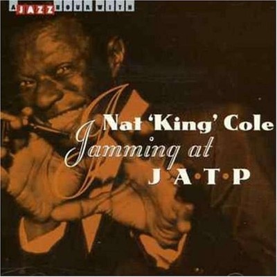 Cole, Nat ''King'' - Jamming at Jatp CD NEU