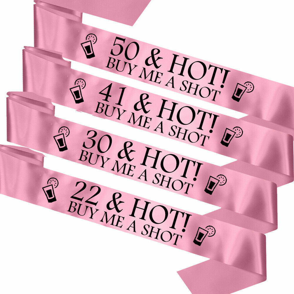 Baby Pink Personalised Birthday Sash Custom Printed Age Name & Hot Buy Me A Shot