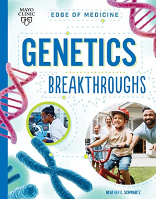 Genetics Breakthroughs (Edge of Medicine) - Paperback NEW Schwartz, Heath 15/08/