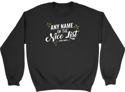 PERSONALISIERT BELIEBIGER NAME AUF DER SCHÖNEN LISTE FÜR JETZT KINDER SWEATSHIRT GESCHENK PULLOVER