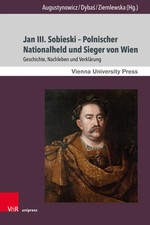 Jan III. Sobieski - Polnischer Nationalheld u...