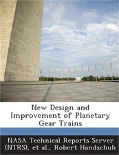 New Design and Improvement of Planetary Gear Trains (Paperback or Softback)