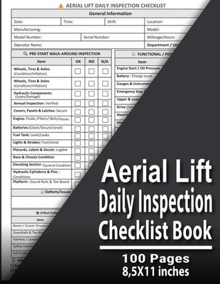 Aerial Lift Daily Inspection Checklist Book: Aerial Lift & Scissor Lift Inspecti