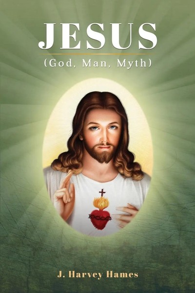 J. Harvey Hames | Jesus | Taschenbuch | Englisch (2021) | (God, Man, Myth)-image
