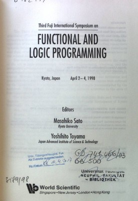 Functional and Logic Programming; 3. Fuji International Symposium; Sato, Masahik