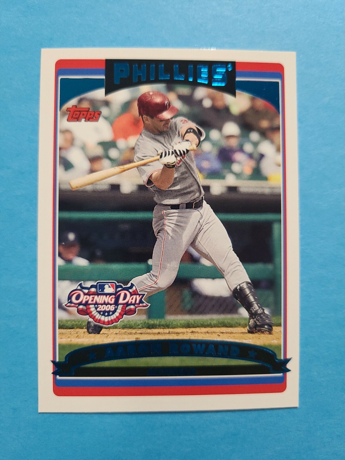 AARON ROWAND 2006 TOPPS OPENING DAY BASEBALL CARD # 24 F1168