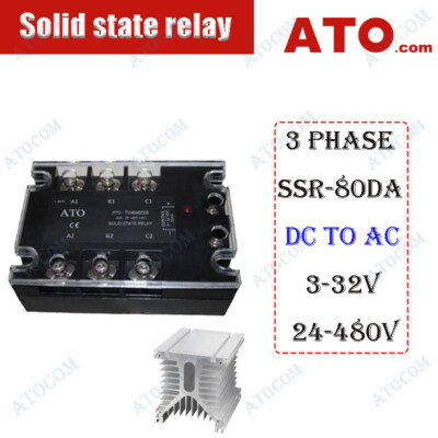 ATO Solid State Relay Module 3 phase SSR-80 DA 3-32V DC to 24-480V AC ...