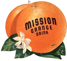 Vintage Mission Orange Drink 2 Sided Soda Pop Die Cut Cardboard Fan Pull