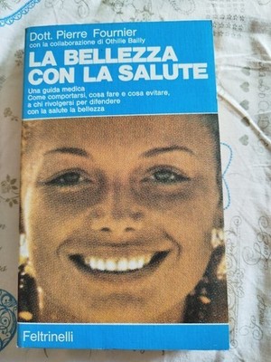 Buch Schönheit mit Gesundheit Dr. Pierre Fournier D10 #