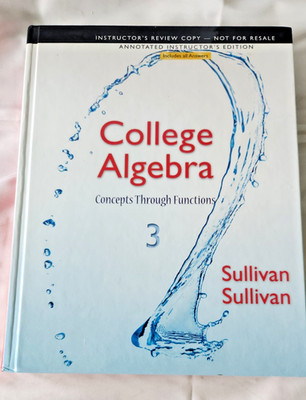 College Algebra Concepts Through Functions 3 Sullivan Sullivan Instuctor's Ed