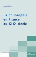 Jean Lefranc | La Philosophie En France Au XixèMe SièCle | Taschenbuch (2020)