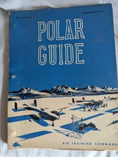 Polar Guide Air Training Command 1946 soft bound book Barksdale Field LA