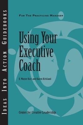 Center for Creative Leadership (CCL) Way Using Your Exec (Paperback) (UK IMPORT)