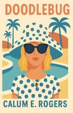 Doodlebug by Calum E. Rogers Paperback Book