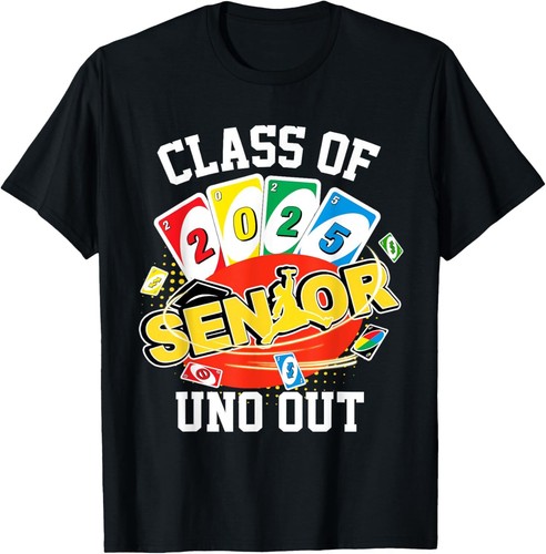 Class Of 2025 Uno Out Senior 2025 Graduation Teacher Student T-Shirt - Picture 1 of 2