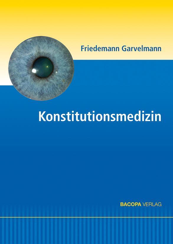 Thumbnail - Konstitutionsmedizin | Friedemann Garvelmann | Buch | 348 S. | Deutsch
