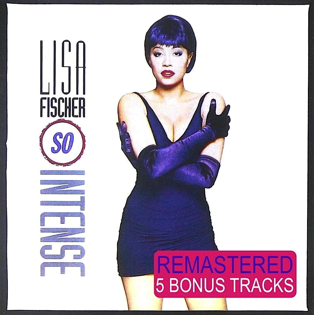 Lisa Fischer: So Intense 1991 (Remastered-Bonus Tracks) CD