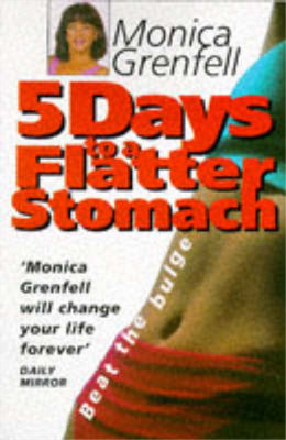 5 Days to a Flatter Stomach, Monica Grenfell, Used; Very Good Book