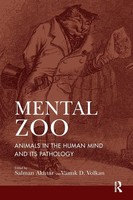 Mental Zoo Animals In The Human Mind And Its Pathology Salman Akhtar (U. A.)