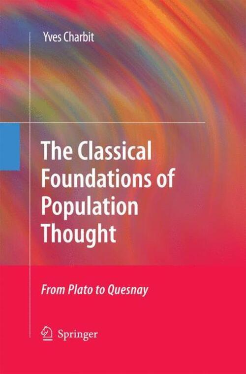 Thumbnail - The Classical Foundations Of Population Thought From Plato To Quesnay